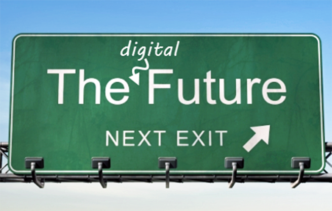 Cartel con la frase: The digital future, next exit