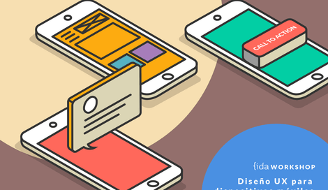 Imagen de IDA Workshop: Diseño UX para dispositivos móviles