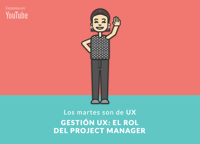 Mónica Pavón señala la importancia del Project Manager.