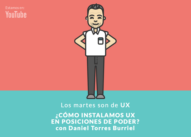 La caricatura IDA de Daniel Torres Burriel presenta el nuevo capítulo de Los Martes son de UX, titulado: ¿Cómo instalamos UX en posiciones de poder?.