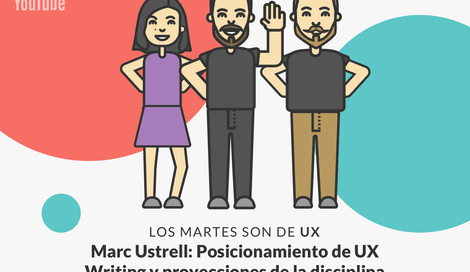 Imagen de Marc Ustrell y el rol de la UX Writing en nuestros proyectos