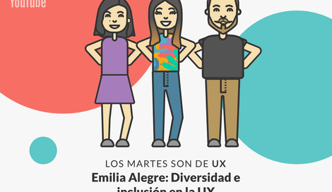 Imagen de Emilia Alegre: Empatía desde el UX Writing