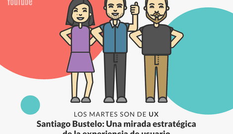 Imagen de Santiago Bustelo: emprender desde UX