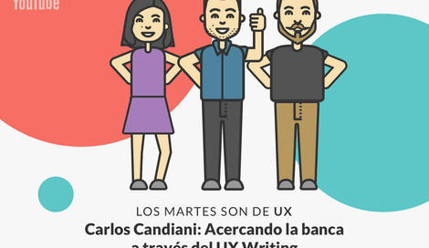 Imagen de Carlos Candiani: UX Writing en diversos escenarios