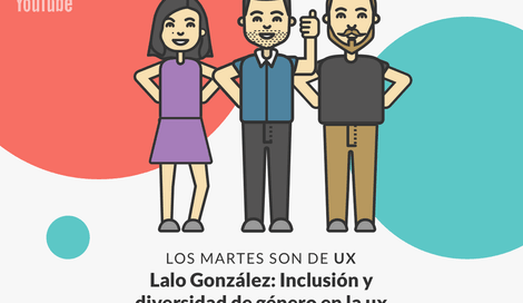 Imagen de Lalo González: Generando espacios para la formación UX