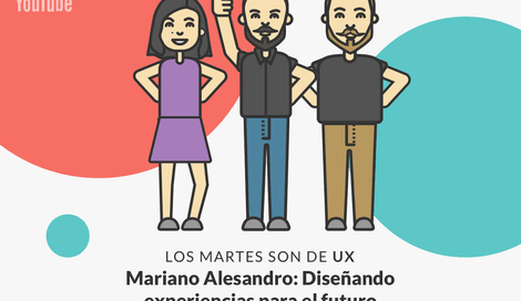 Imagen de Mariano Alesandro: Grandes desafíos del Diseño de Experiencias
