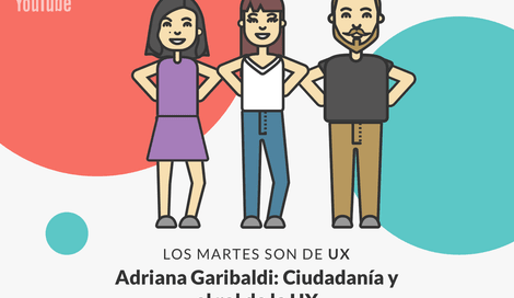 Imagen de Adriana Garibaldi: El vínculo entre el Estado y la UX